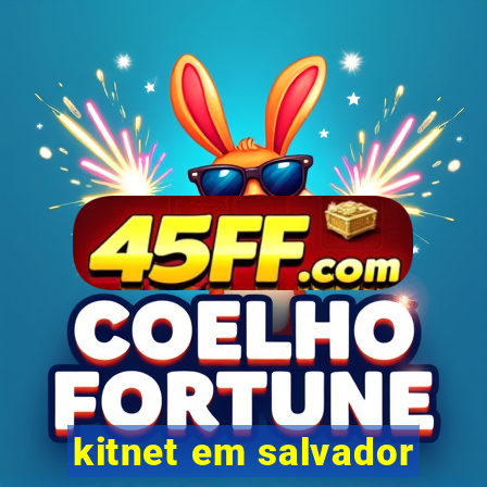 kitnet em salvador